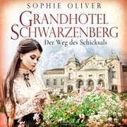 Cover von Grandhotel Schwarzenberg - Der Weg des Schicksals