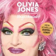 Cover von Ungeschminkt: Mein schrilles Doppelleben