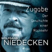 Cover von Zugabe. Der Geschichte einer Rückkehr