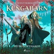 Cover von Kungabarn - en äventyrsberättelse