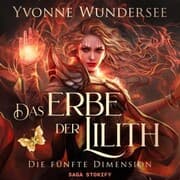 Cover von Das Erbe der Lilith: Die fünfte Dimension