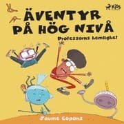 Cover von Äventyr på hög nivå 1 - Professorns hemlighet