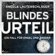 Cover von Blindes Urteil (Ein Fall für Engel und Sander, Band 4)