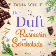 Cover von Der Duft von Rosmarin und Schokolade