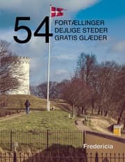 Cover von 54 fortællinger, dejlige steder og gratis glæder