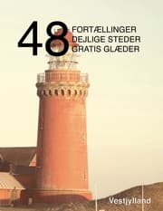 Cover von 48 fortællinger, dejlige steder og gratis glæder