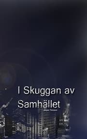 Cover von I Skuggan Av Samhället