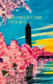 Cover von THE DREAM CAME TRUE BUT.......