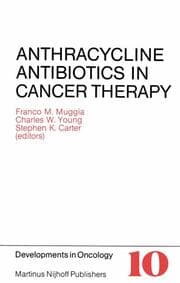 Cover von Anthracycline Antibiotics in Cancer Therapy