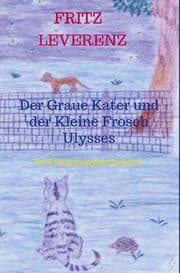 Cover von Der Graue Kater und der Kleine Frosch Ulysses