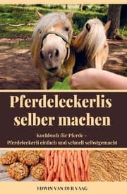 Cover von Pferdeleckerlis selber machen