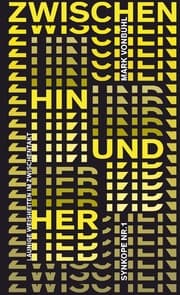 Cover von ZWISCHEN HIN UND HER