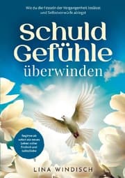 Cover von Schuldgefühle überwinden
