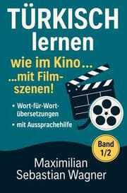 Cover von Türkisch lernen wie im Kino... mit Filmszenen!
