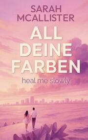Cover von All deine Farben