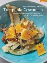 Cover von Rezeptsammlung 2019 des Treffpunkt Geschmack auf dem Markt des guten Geschmacks - die SLOW FOOD Messe