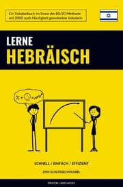 Cover von Lerne Hebräisch - Schnell / Einfach / Effizient
