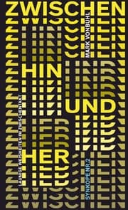 Cover von ZWISCHEN HIN UND HER
