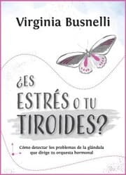 Cover von Es estrés o tu tiroides?