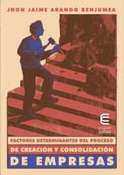 Cover von Factores determinantes del proceso de creación y consolidación de empresas