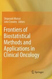 Cover von Frontiers of Biostatistical Methods and Applications in Clinical Oncology