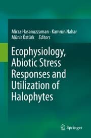 Cover von Ecophysiology, Abiotic Stress Responses and Utilization of Halophytes