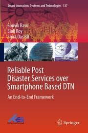 Cover von Reliable Post Disaster Services over Smartphone Based DTN