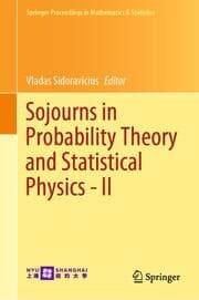 Cover von Sojourns in Probability Theory and Statistical Physics - II