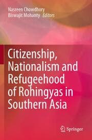 Cover von Citizenship, Nationalism and Refugeehood of Rohingyas in Southern Asia