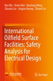 Cover von International Oilfield Surface Facilities: Safety Analysis for Electrical Design