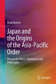 Cover von Japan and the Origins of the Asia-Pacific Order