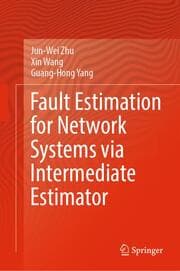 Cover von Fault Estimation for Network Systems via Intermediate Estimator