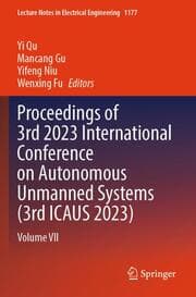 Cover von Proceedings of 3rd 2023 International Conference on Autonomous Unmanned Systems (3rd ICAUS 2023)