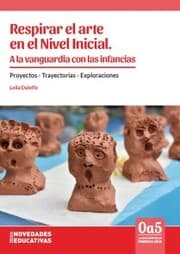 Cover von Respirar el arte en el Nivel Inicial. A la vanguardia con las infancias