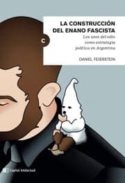 Cover von La construcción del enano fascista