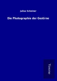 Cover von Die Photographie der Gestirne