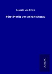 Cover von Fürst Moritz von Anhalt-Dessau