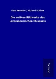 Cover von Die antiken Bildwerke des Lateranensischen Museums