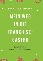 Cover von Mein Weg in die Franchise-Gastro